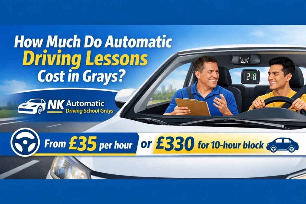 automatic-driving-lessons-cost-in-grays-nk-automatic-driving-school
